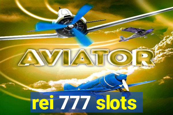 rei 777 slots